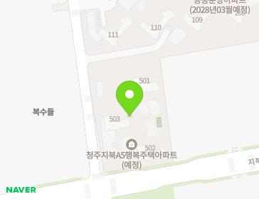 충청북도 청주시 상당구 평촌지북로 31 (지북동, 청주지북5단지행복주택) 충청북도 청주시 상당구 평촌지북로 31 (지북동, 청주지북5단지행복주택) 지도